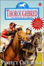 Thoroughbred #52: Perfect Challenge