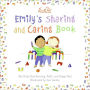 Emily's Sharing and Caring Book