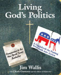Alternative view 1 of Living God's Politics: A Guide to Putting Your Faith into Action