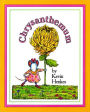 Chrysanthemum (Big Book Edition)