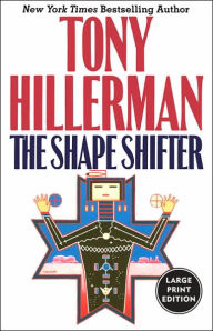 Title: The Shape Shifter (Joe Leaphorn and Jim Chee Series #18), Author: Tony Hillerman