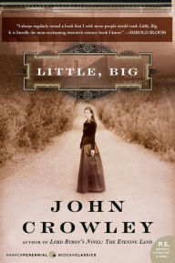 Title: Little, Big, Author: John Crowley