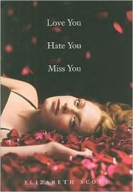 Love You Hate You Miss You