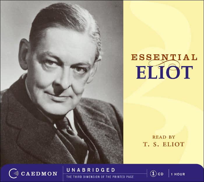 Essential Eliot CD By T. S. Eliot, Audio CD | Barnes & Noble®