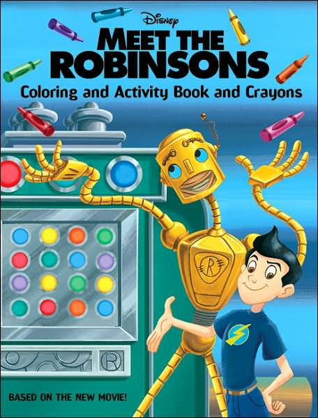 Meet The Robinsons: Coloring And Activity Book And Crayons (Meet The ...