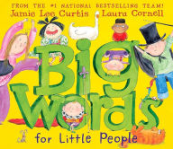 Title: Big Words for Little People, Author: Jamie Lee Curtis