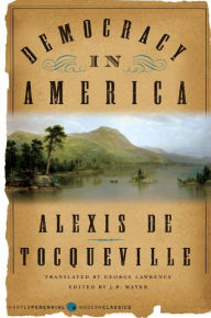 Title: Democracy in America, Author: Alexis de Tocqueville