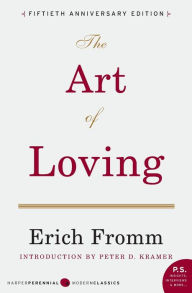 Pdf ebooks downloads search The Art of Loving 9780061129735 PDF iBook by Erich Fromm