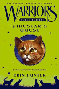 Title: Firestar's Quest (Warriors Super Edition Series #1), Author: Erin Hunter