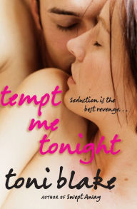 Title: Tempt Me Tonight, Author: Toni Blake