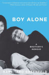 Alternative view 1 of Boy Alone: A Brother's Memoir