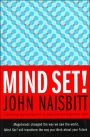 Mind Set!: Reset Your Thinking and See the Future