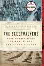 The Sleepwalkers: How Europe Went to War in 1914