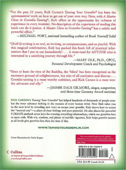 A Master Class in Gremlin-Taming(R): The Absolutely Indispensable Next Step for Freeing Yourself from the Monster of the Mind