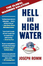 Hell and High Water: The Global Warming Solution