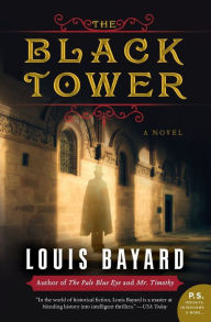 Title: The Black Tower, Author: Louis Bayard