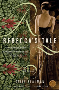 Title: Rebecca's Tale, Author: Sally Beauman