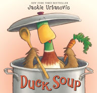 Title: Duck Soup, Author: Jackie Urbanovic
