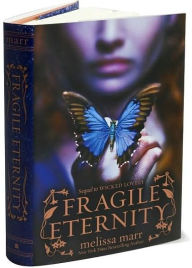 Fragile Eternity Wicked Lovely, Book 3 Fragile Eternity Wicked Lovely, Book 3