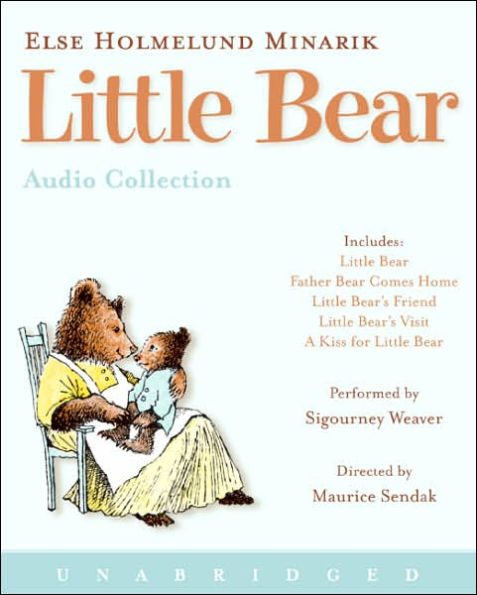 Little Bear Audio Collection: Little Bear, Father Bear Comes Home, Little Bear's Friend, Little Bear's Visit, A Kiss for Little Bear