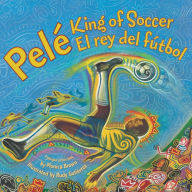 Title: Pele, King of Soccer/Pele, El Rey del Futbol: Bilingual English-Spanish, Author: Monica Brown