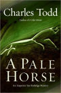 A Pale Horse (Inspector Ian Rutledge Series #10)