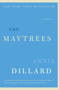 Title: The Maytrees, Author: Annie Dillard