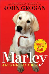 Title: Marley: A Dog Like No Other, Author: John Grogan