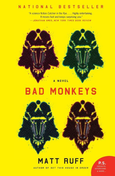 Bad Monkeys: A Novel