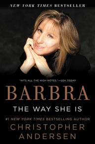 Title: Barbra: The Way She Is, Author: Christopher Andersen