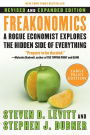 Freakonomics: A Rogue Economist Explores the Hidden Side of Everything (Revised and Expanded)
