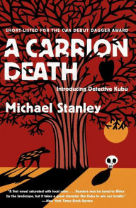 Title: A Carrion Death (Detective Kubu Series #1), Author: Michael Stanley