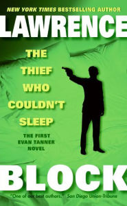 Title: The Thief Who Couldn't Sleep (Evan Tanner Series #1), Author: Lawrence Block