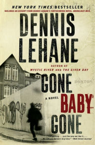 Gone, Baby, Gone (Patrick Kenzie and Angela Gennaro Series #4)
