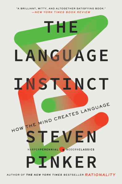 The Language Instinct: How the Mind Creates Language