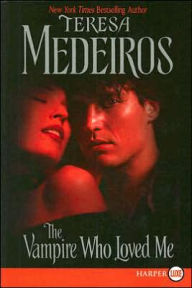 Title: Vampire Who Loved Me, Author: Teresa Medeiros
