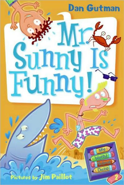 Mr. Sunny Is Funny! (My Weird School Daze Series #2)