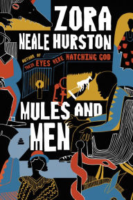 Title: Mules and Men, Author: Zora Neale Hurston