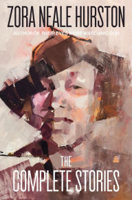 Title: The Complete Stories, Author: Zora Neale Hurston