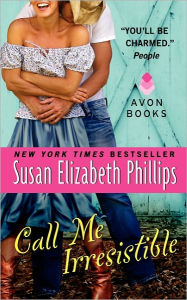 Title: Call Me Irresistible, Author: Susan Elizabeth Phillips