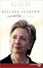 God and Hillary Clinton: A Spiritual Life