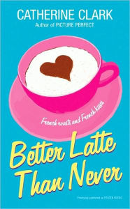 Better Latte Than Never
