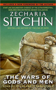 Title: The Wars of Gods and Men: Book III of the Earth Chronicles, Author: Zecharia Sitchin