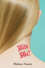 Bite Me!