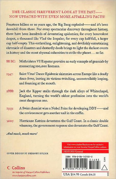 The Pessimist's Guide to History 3e: An Irresistible Compendium of Catastrophes, Barbarities, Massacres, and Mayhem - from 14 Billion Years Ago to 2007