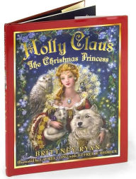 Holly Claus: The Christmas Princess