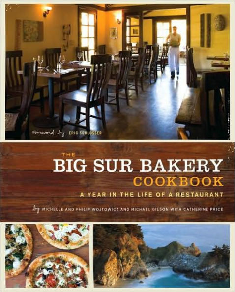 The Big Sur Bakery Cookbook: A Year in the Life of a Restaurant