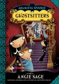 Ghostsitters (Araminta Spookie Series #5)