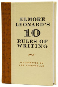 Title: Elmore Leonard's 10 Rules of Writing, Author: Elmore Leonard