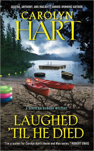 Title: Laughed 'Til He Died (Death on Demand Series #20), Author: Carolyn G. Hart